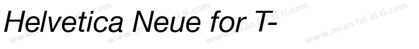 Helvetica Neue for T字体转换